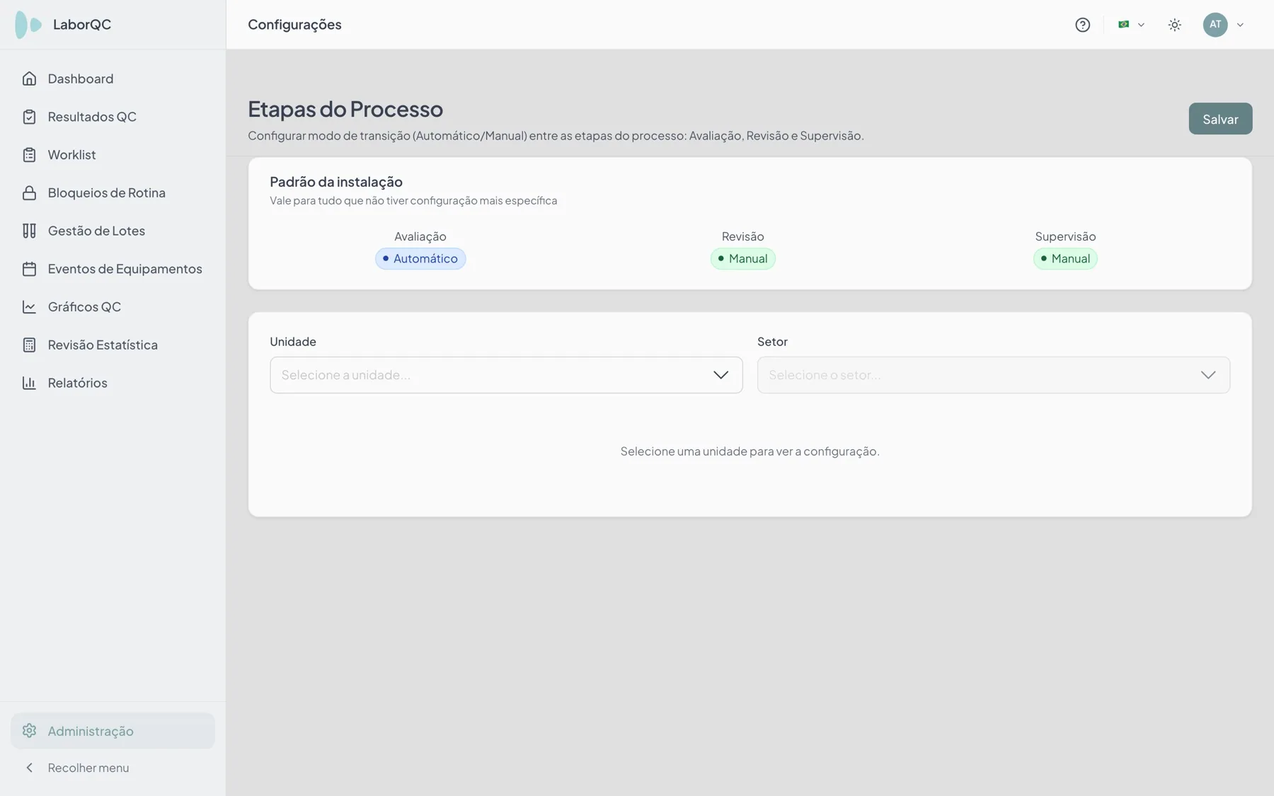 Tela Etapas do Processo do LaborQC com o padrão da instalação: avaliação automática, revisão manual e supervisão manual, e os seletores de unidade e setor para configurar por escopo