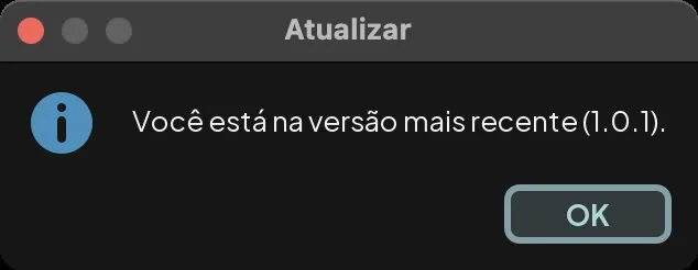 Janela Atualizar: Você está na versão mais recente (1.0.1)